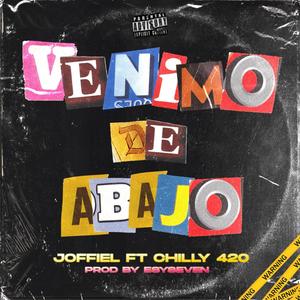 Venimo de abajo (feat. Joffiel & Esysevenbeatz)