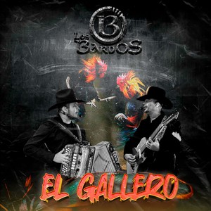 El Gallero (Explicit)