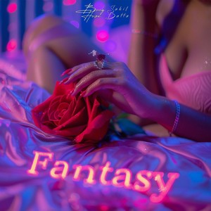 Fantasy (Explicit)