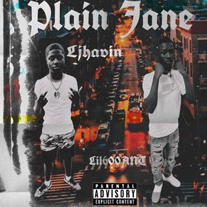 Plain Jane (feat. LJHAVIN) [Explicit]