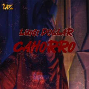 Cachorro (feat. Luigi Dollar)