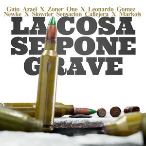 La Cosa Se Pone Grave (Explicit)