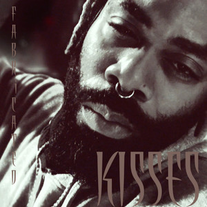 Fabricated Kisses (Explicit)