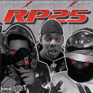 RP25 (feat. Punchmade Jae & Blitz) [Explicit]