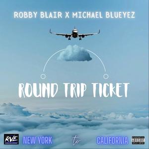 Round Trip Ticket (Explicit)