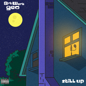 Still Up (Explicit)