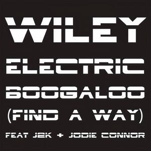 Electric Boogaloo(Find a Way)