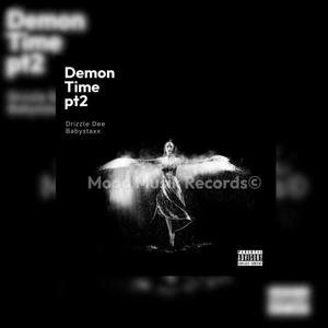 Demon Time pt 2 (Explicit)