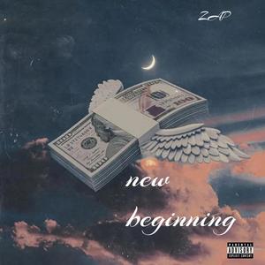 NEW BEGINNING (Explicit)