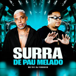 Surra de Pau Melado (Explicit)