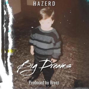 Big Dreams (Explicit)