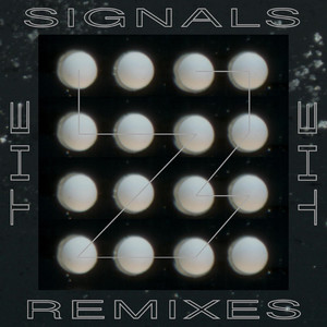 Signals (Remixes)