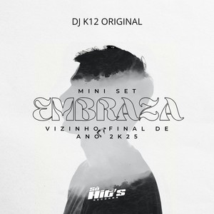 Mini Set Embraza Vizinho Final de Ano 2k25 (Explicit)