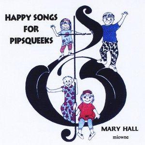 Happy Songs for Pipsqueeks