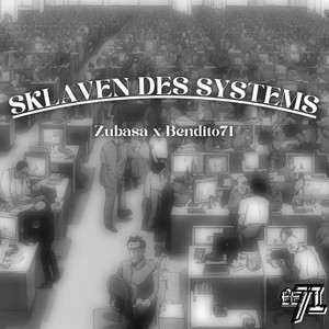 SKLAVEN DES SYSTEMS (Explicit)
