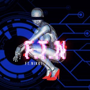 FTN feat：N!kki