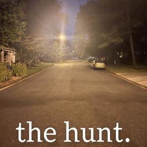 the hunt.