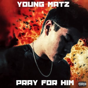 Pray for Him (Explicit)