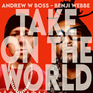 Take on the World (Explicit)