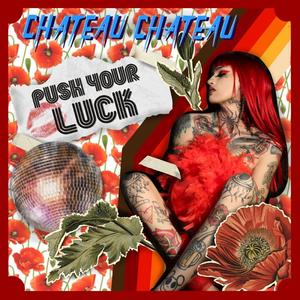 Push Your Luck (Explicit)