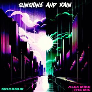 Sunshine and rain