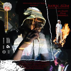 dark side : an island from DXRKWRLD. (Explicit)