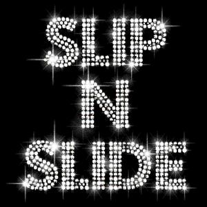 Slip N Slide (Explicit)