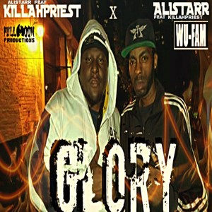 Glory (feat. Killahpriest)