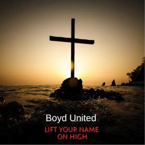 Lift Your Name on High