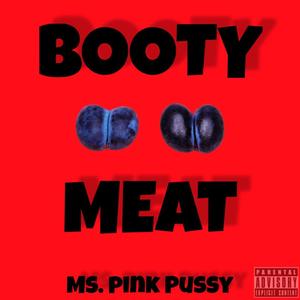 Booty Meat (Explicit)