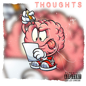 Thoughts (Explicit)