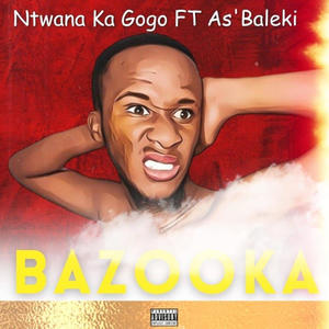 bazooka (feat. asibaleki)