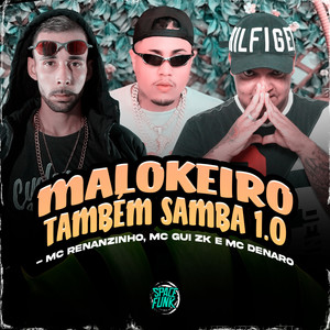 Malokeiro Também Samba 1.0 (Explicit)