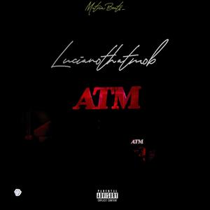 ATM (After The Matrix) [Explicit]