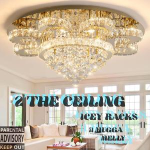 2 THE CEILING (feat. Melquawn) (Explicit)