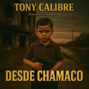 Desde Chamaco (Explicit)