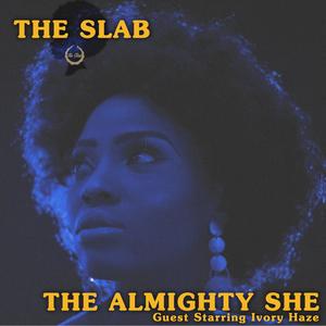 The Almighty She (feat. Ivory Haze)