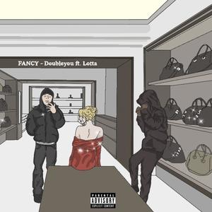 FANCY (feat. Lotta!) (Explicit)