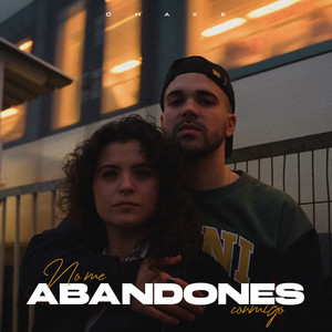 No Me Abandones Conmigo (Explicit)