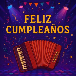 Feliz Cumpleaños Para Ti (feat. Danny Romero)