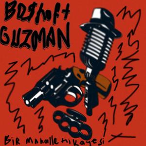 Bu ne ya? (feat. Guzman170) [Explicit]