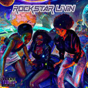 Rockstar Livin (feat. doranbeats) (Explicit)