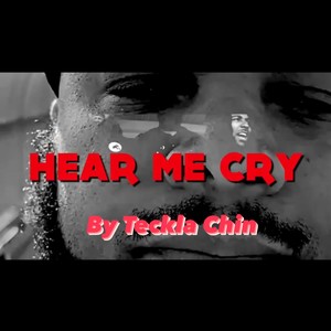 Hear Me Cry (Explicit)