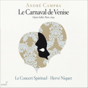Le carnaval de Venise - Le carnaval de Venise: Act II Scene 3: Suivons tous d'une ardeur fidelle (Chorus of the Followers of Fortune)
