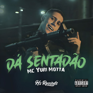 Dá Sentadão (Explicit)