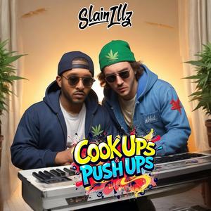 Cook Ups & Push Ups (Explicit)