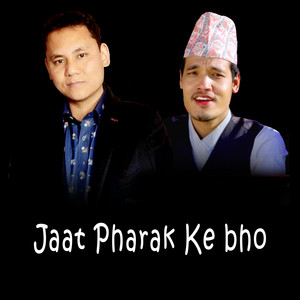 Jaat Pharak Ke bho