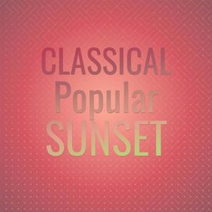 Classical Popular Sunset