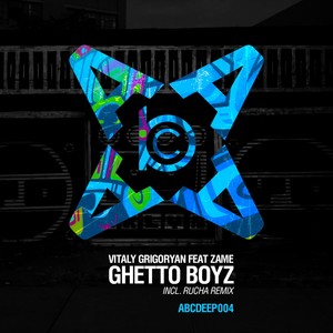 Ghetto Boyz (Rucha Remix)