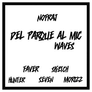 Del Parque al Mic (Waves) [Explicit]